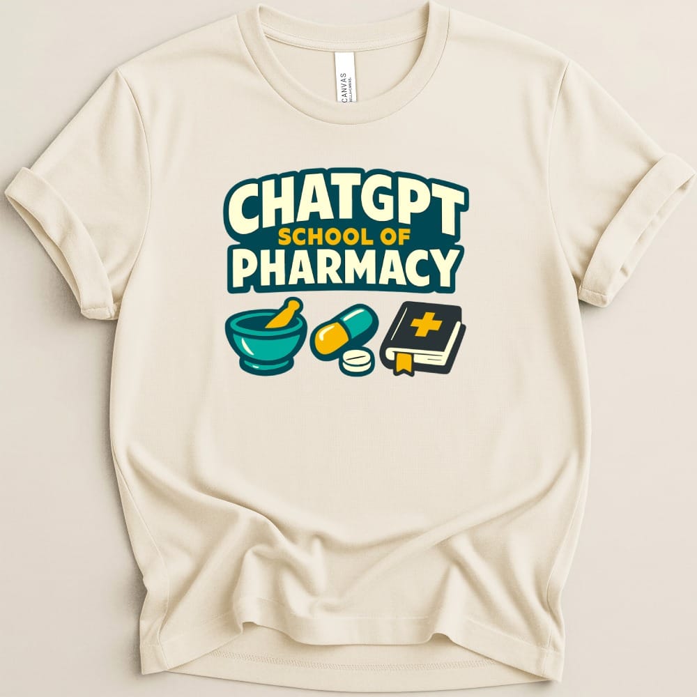 ChatGPT School of Pharmacy Tee
