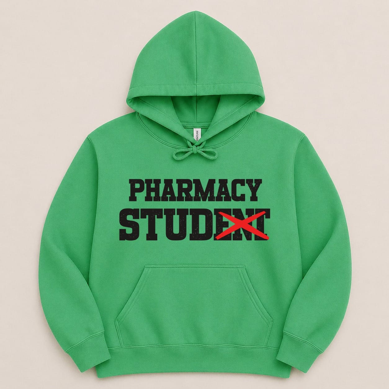 Green hoodie with "PHARMACY STUDENT" text, the "T" in student crossed out.