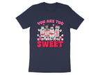 You Are Too Sweet Insulin Tee