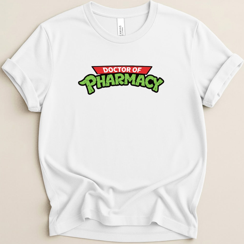 Doctor of Pharmacy Turtle-Style Tee