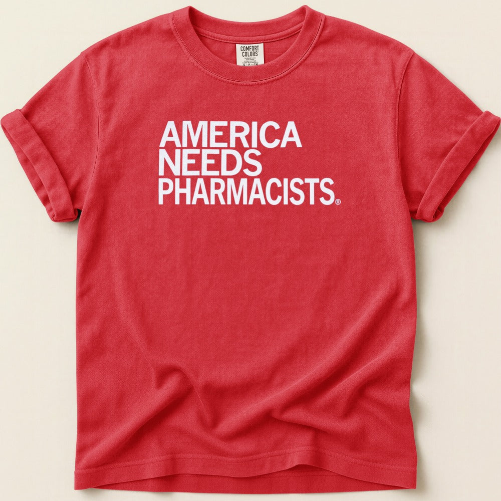 America Needs Pharmacists Tee