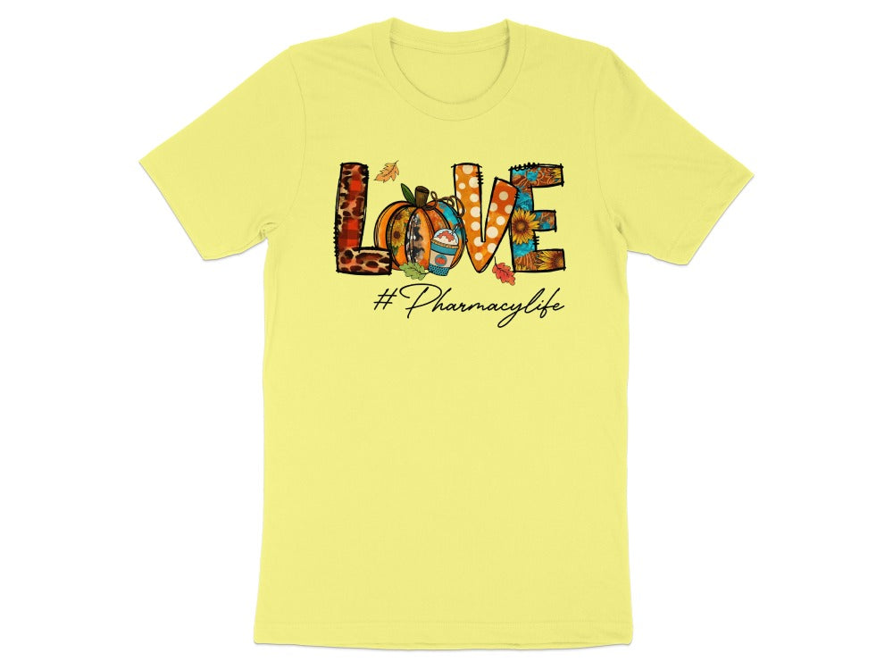 Fall Love #PharmacyLife Tee