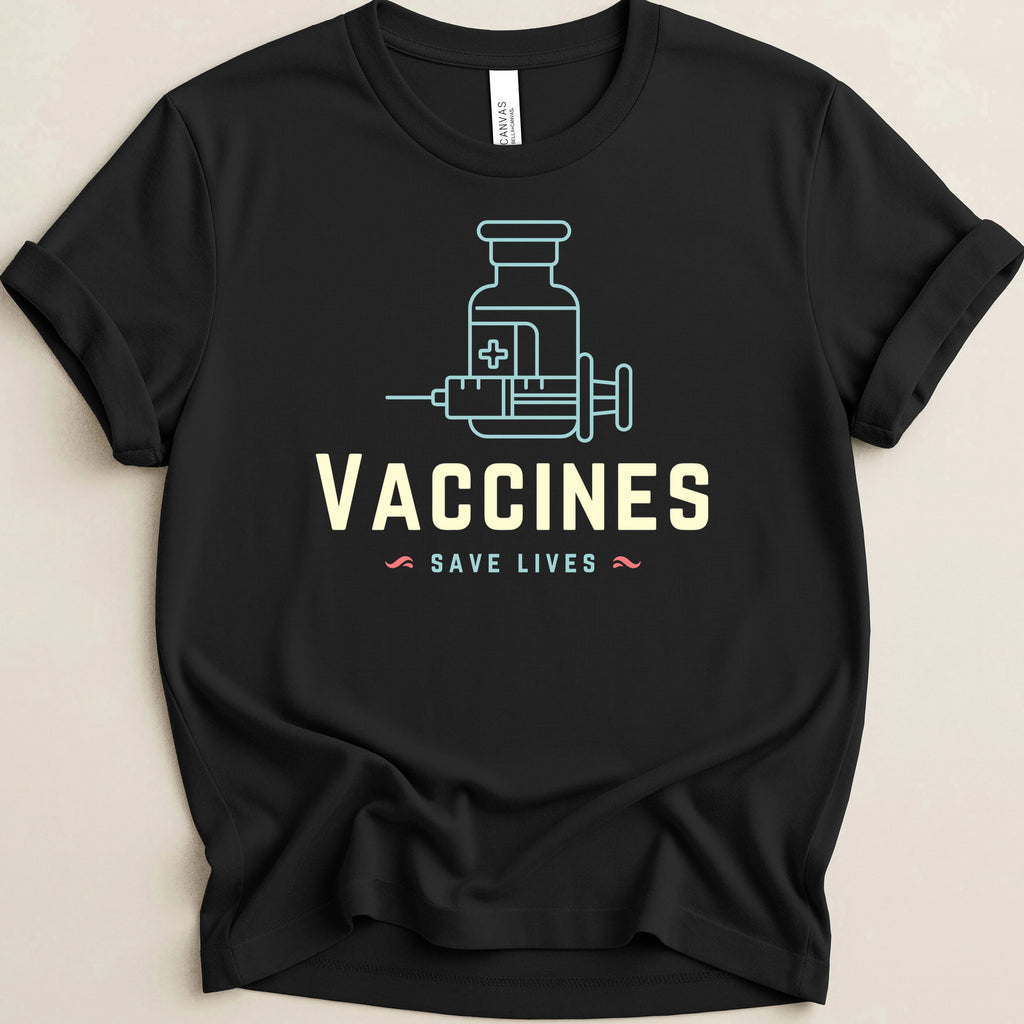 Vaccines Save Lives Tee