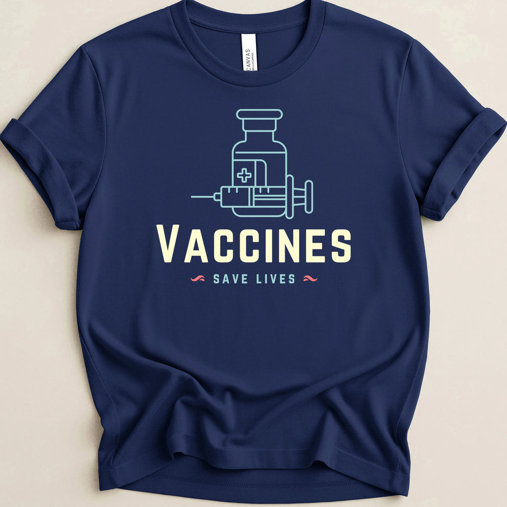Vaccines Save Lives Tee