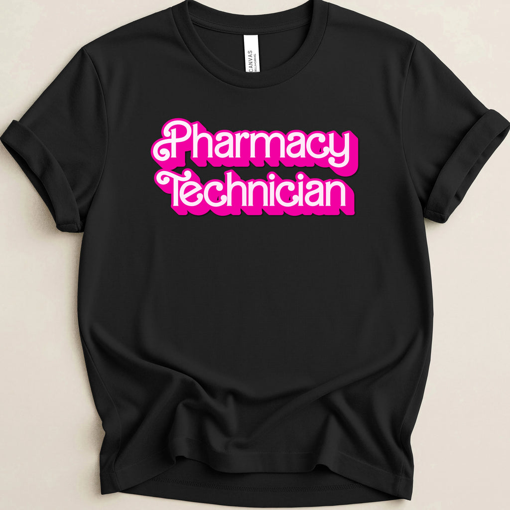 Pharmacy Technician (Barbie Font) Tee