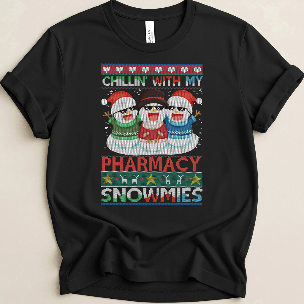 Chillin’ With My Pharmacy Snowmies Tee