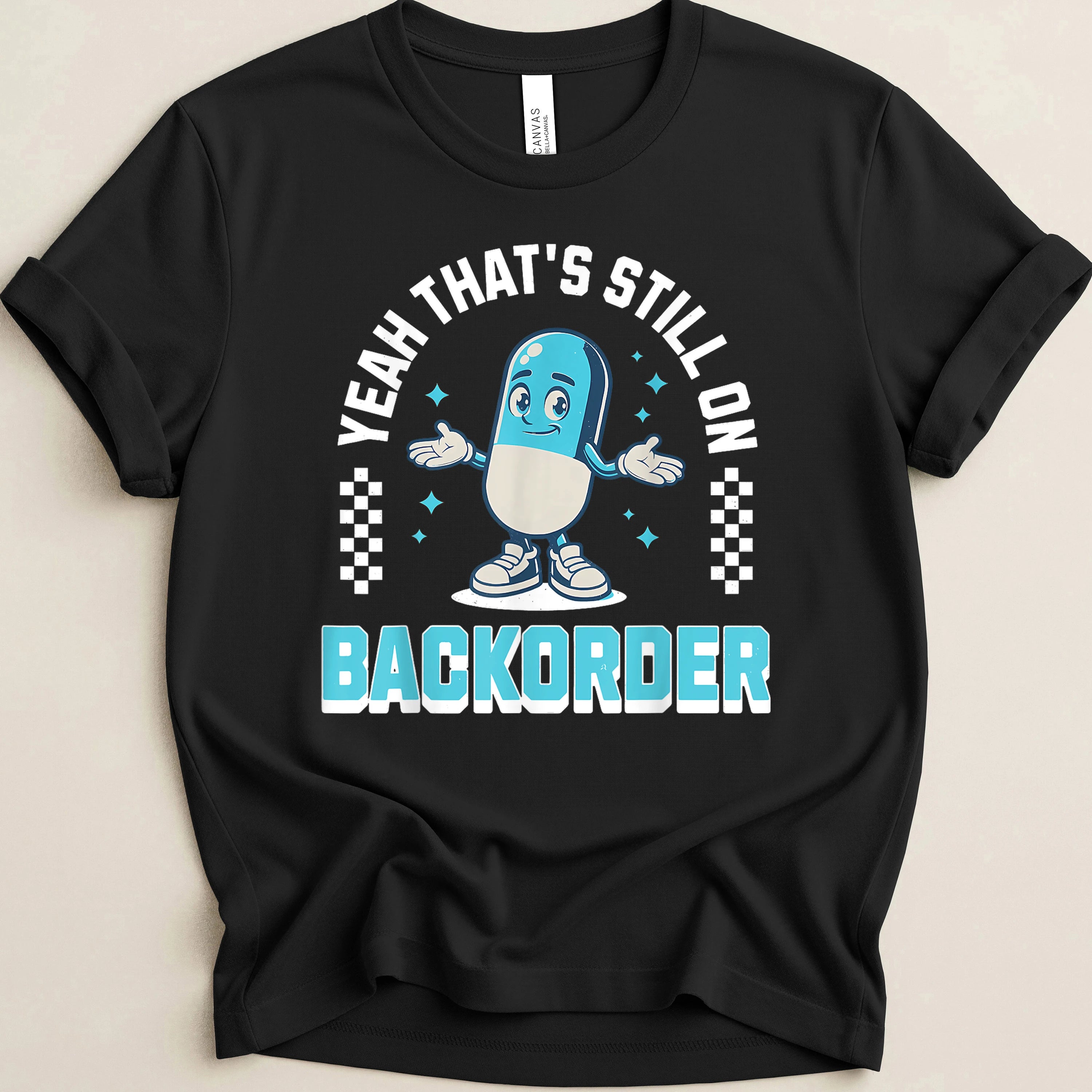 Yeah That’s Still on Backorder Blue Pill Tee