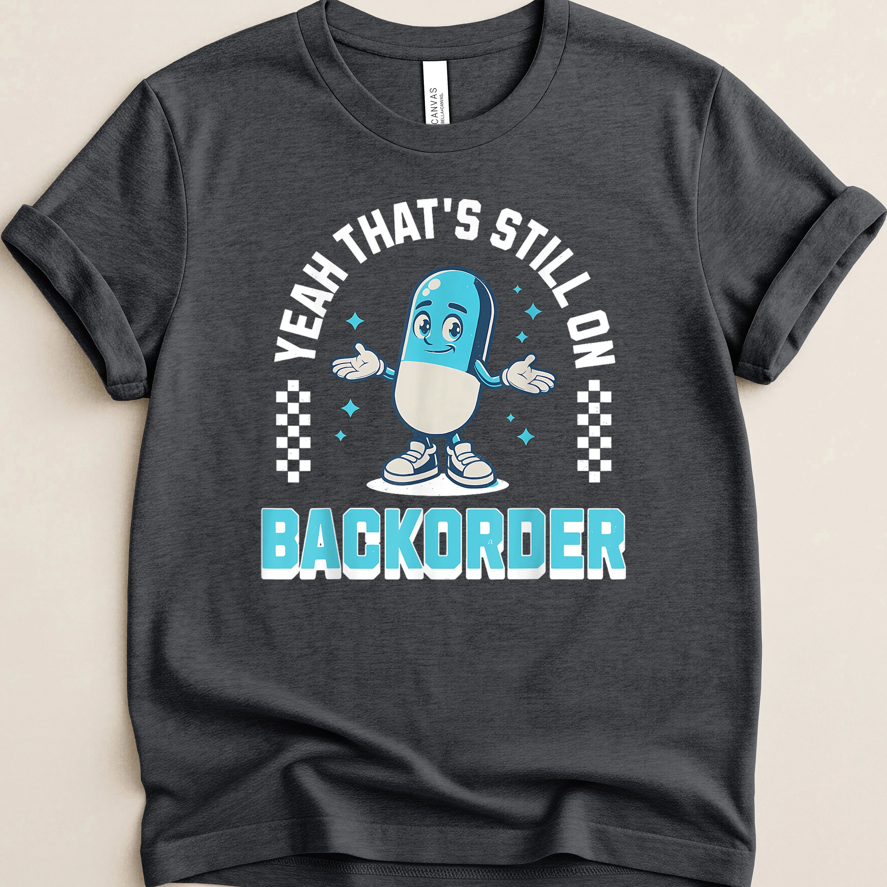 Yeah That’s Still on Backorder Blue Pill Tee