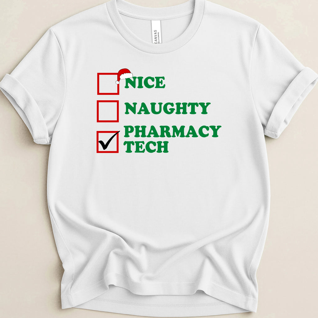 Nice Naughty Pharmacy Tech Tee