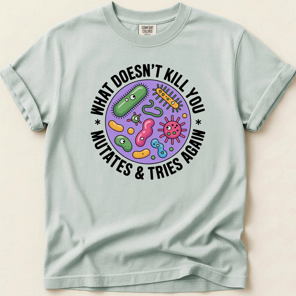 What Doesn’t Kill You Mutates Pharmacy Tee