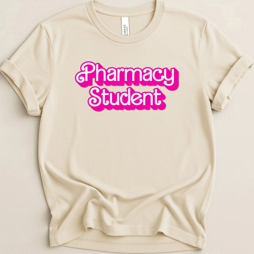 Pharmacy Student (Barbie Font) Tee