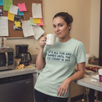 It’s All Fun and Games Tee