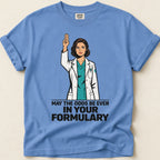 May the Odds Be Ever in Your Formulary Tee