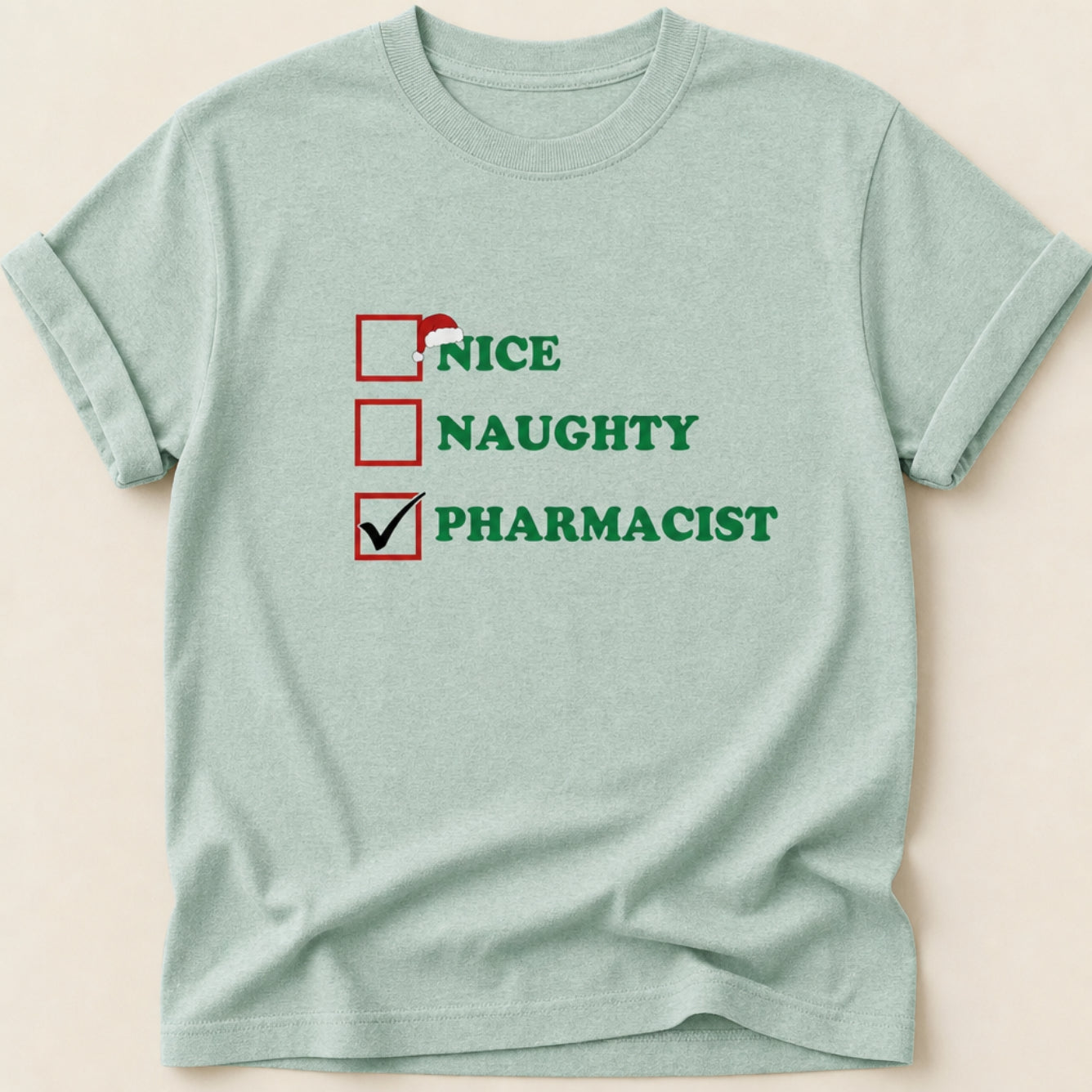 Nice Naughty Pharmacist Tee