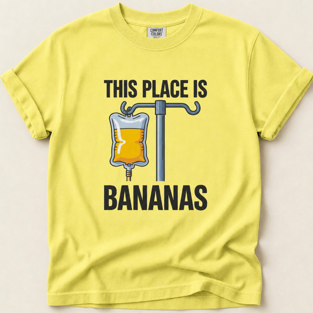 This Place is Bananas Tee