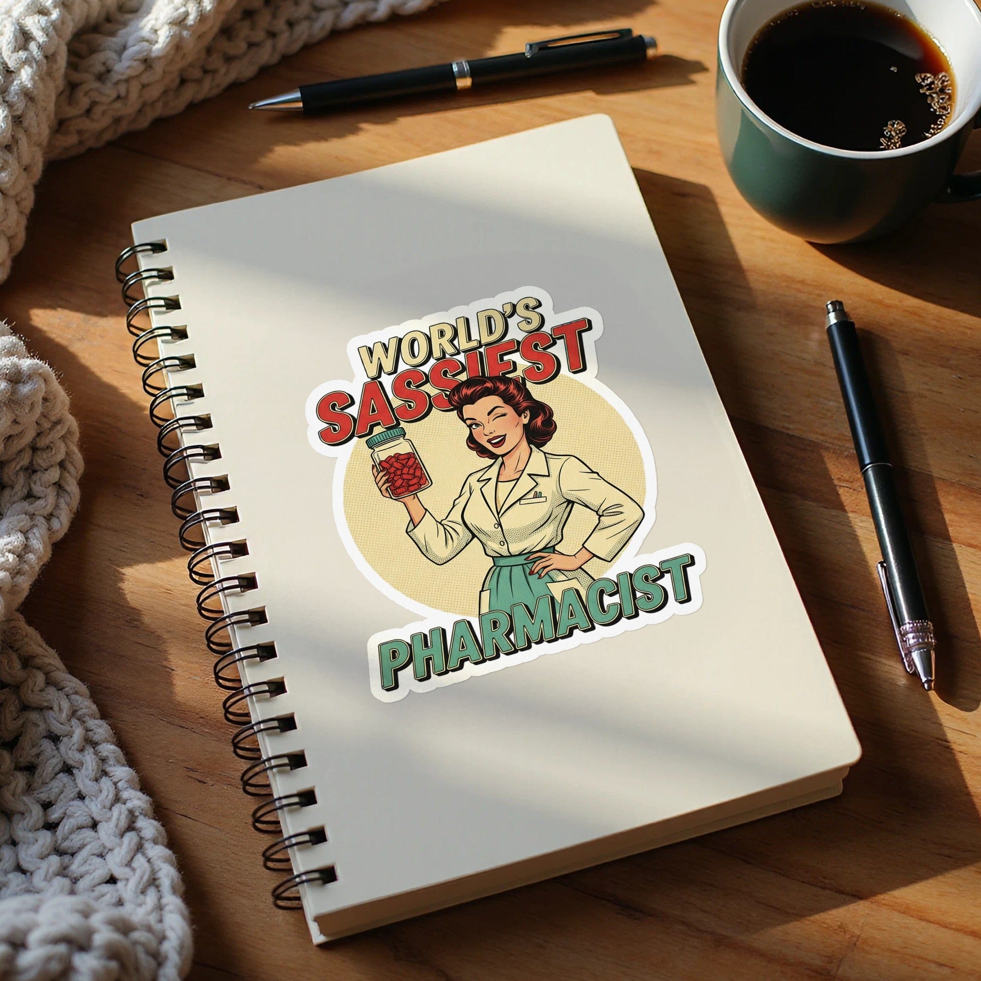 World's Sassiest Pharmacist Notebook Planner