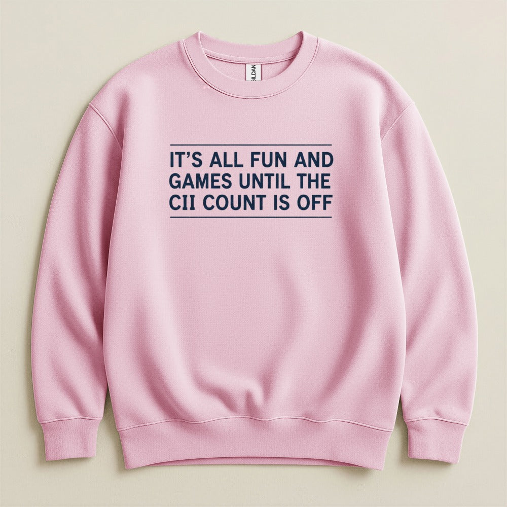 It’s All Fun and Games Sweatshirt & Hoodie