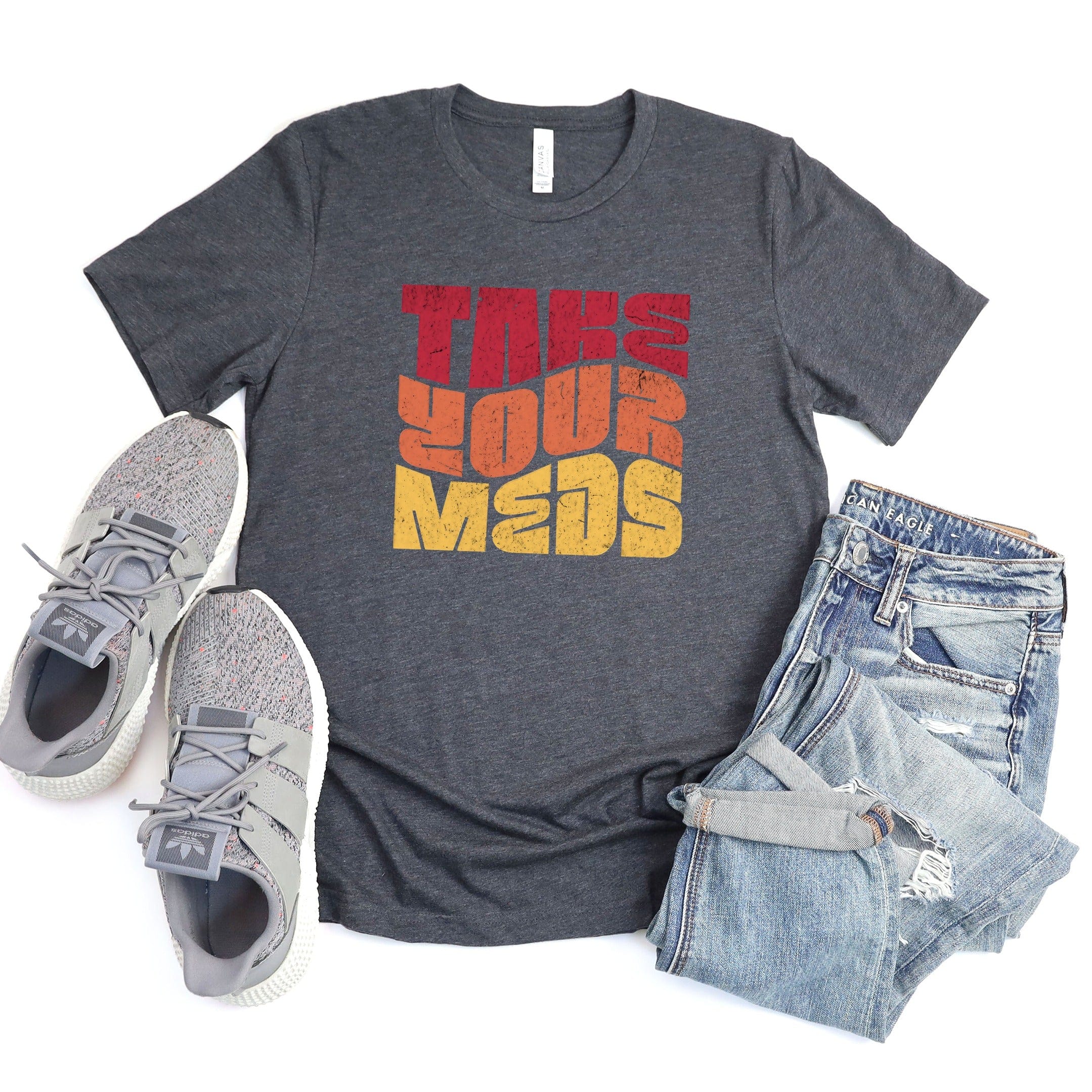 Take Your Meds Graphic T-shirt Casual Wear Product