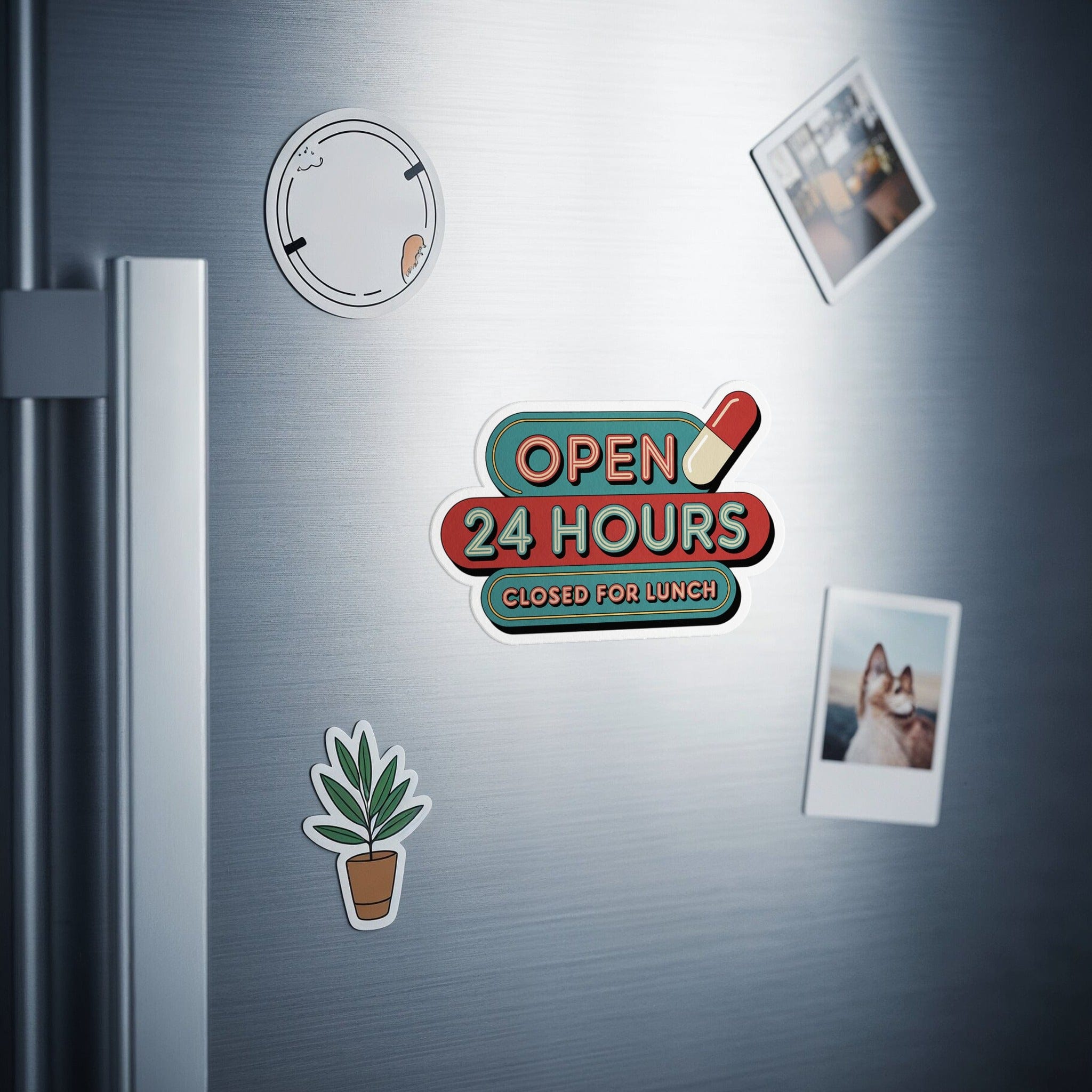 Open 24 Hours Closed for Lunch Fridge Magnet product
