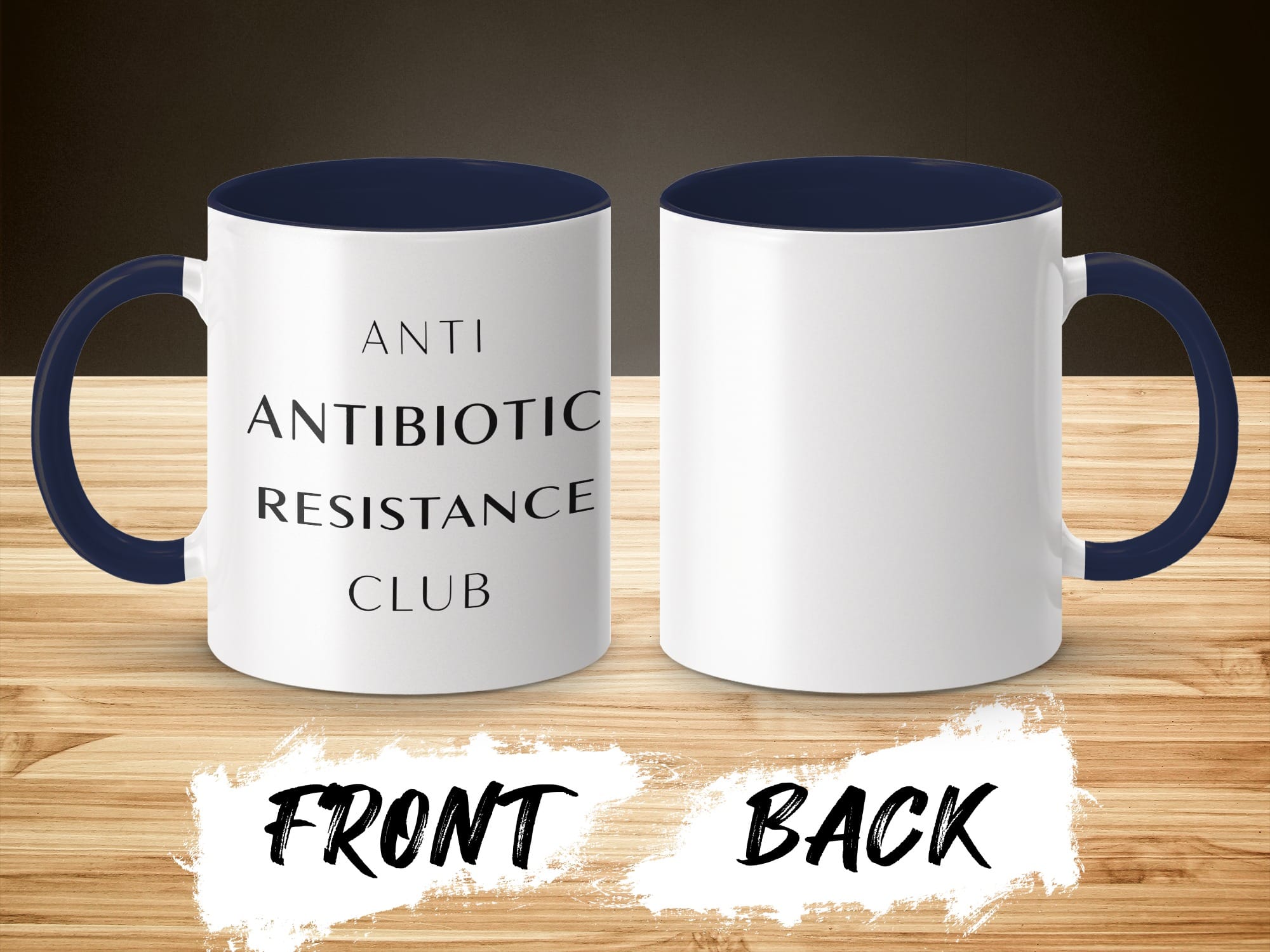 White mug with navy blue interior and handle, reads "ANTI BIOTIC RESISTANCE CLUB."