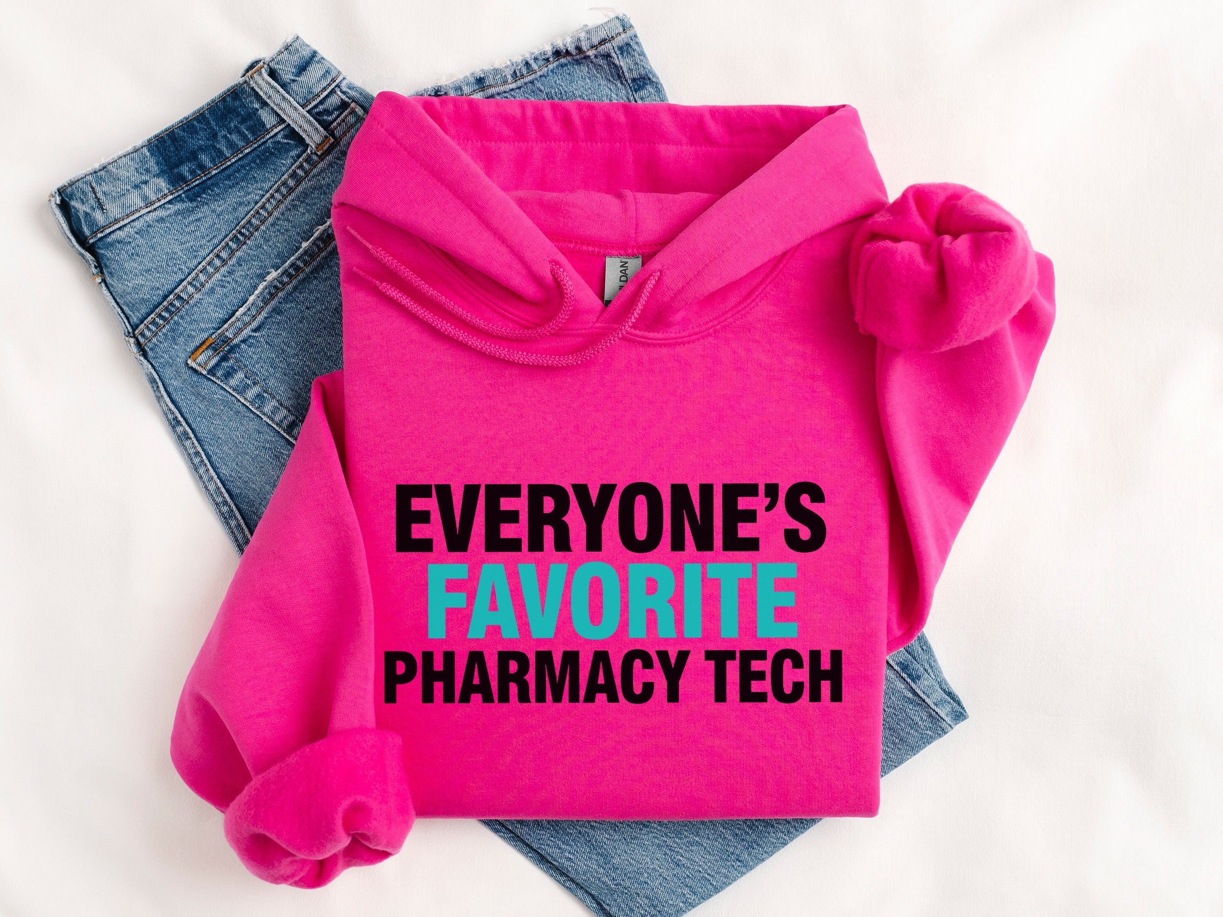 Everyone's Favorite Pharmacy Tech Hoodie