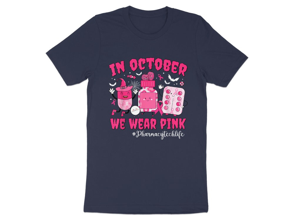 In October We Wear Pink Pharmacy Tech Tee