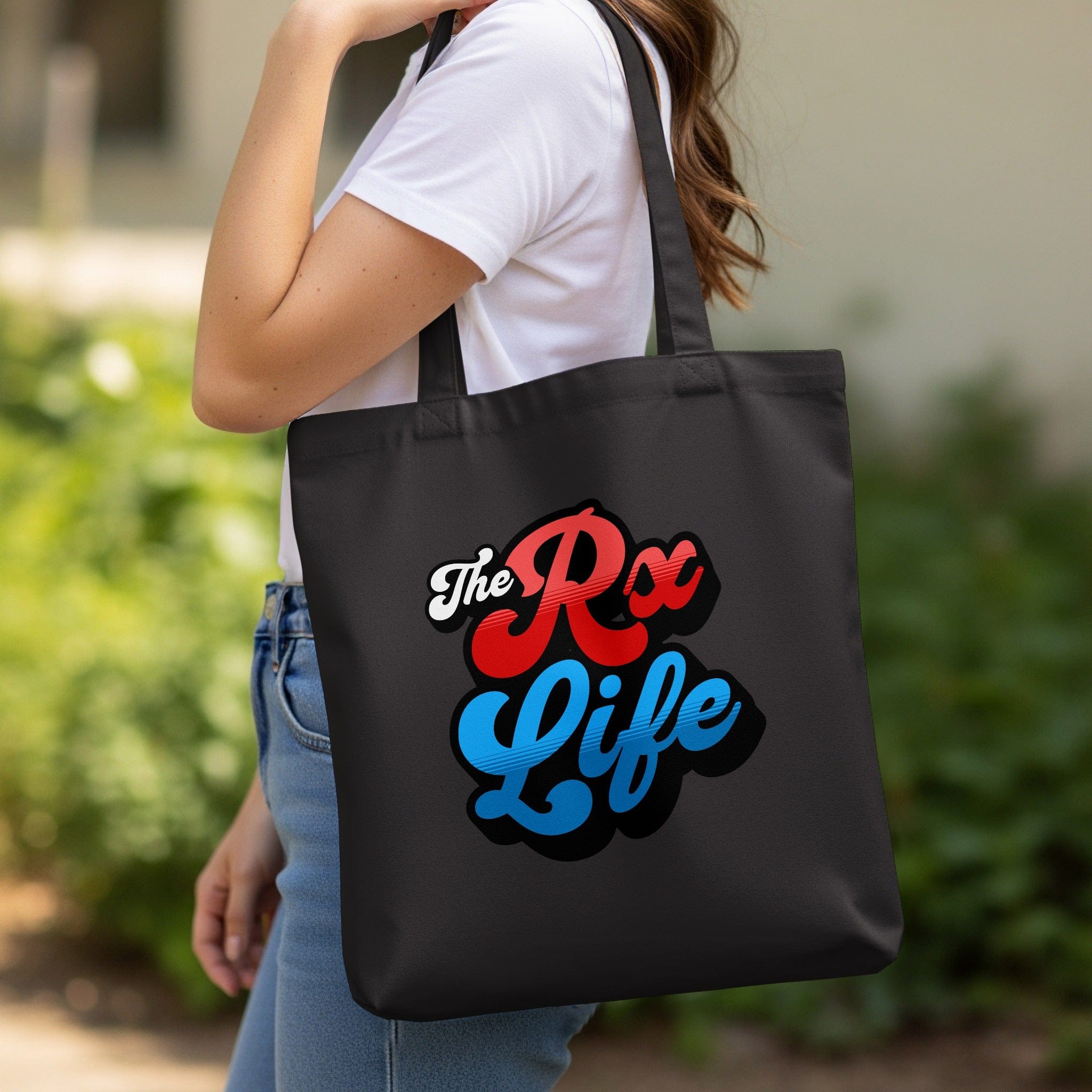 The Rx Life Tote Bag with Vibrant Text Design