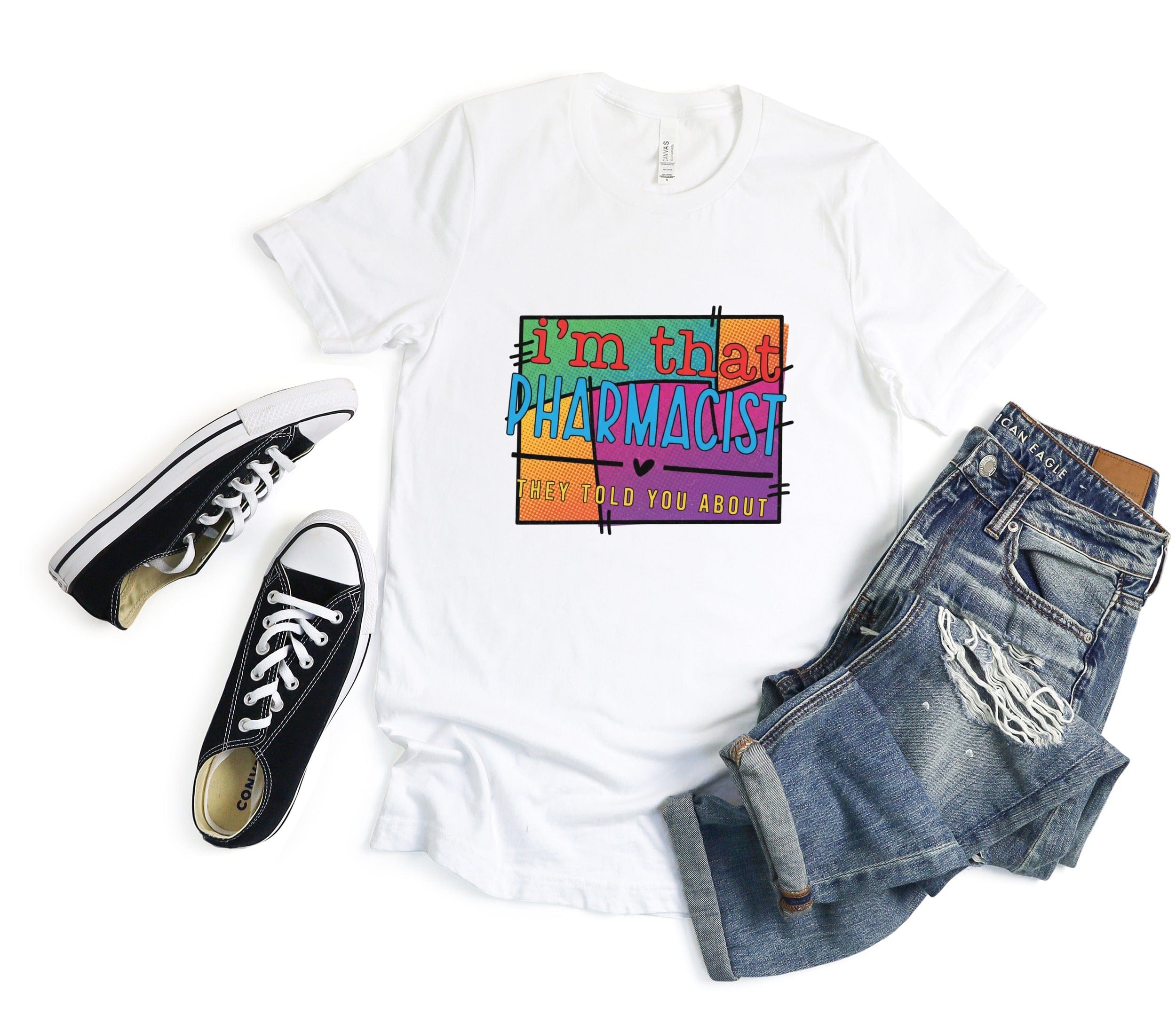 I'm That Pharmacist They Told You About T-Shirt