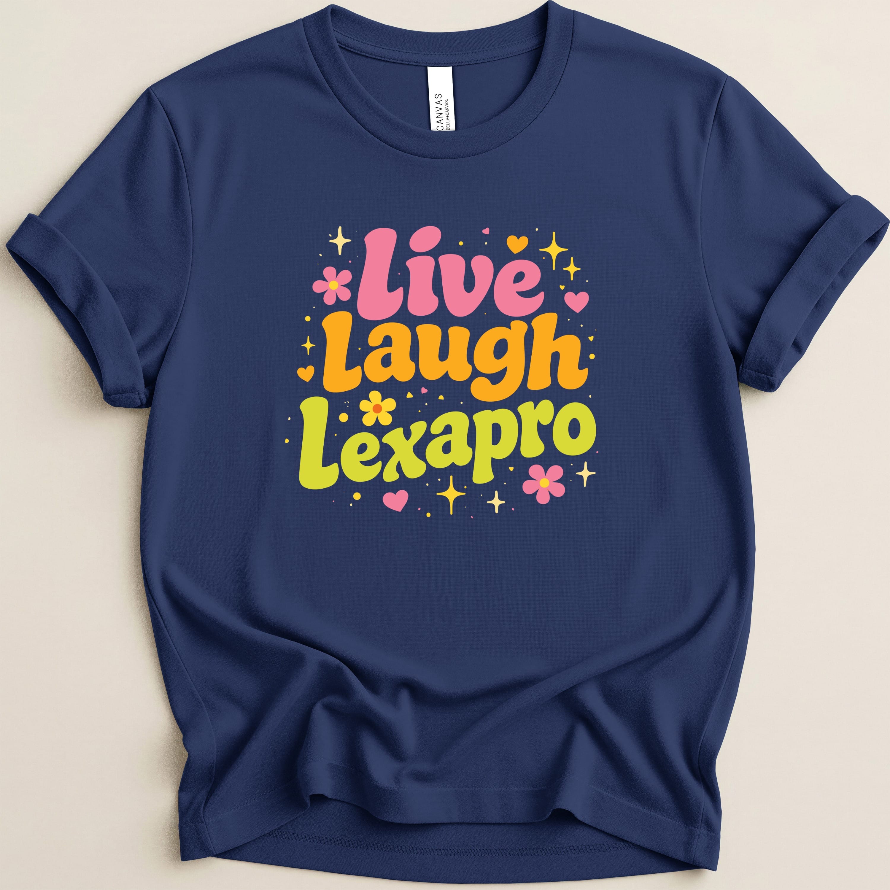 Navy t-shirt with "Live Laugh Lexapro" text and floral accents.