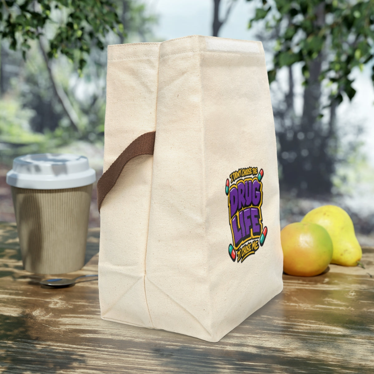 Drug Life It Chose Me Insulated Lunch Bag