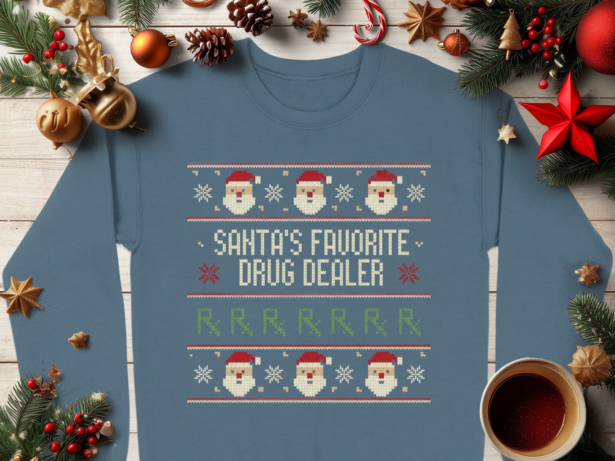 Santa's Favorite Drug Dealer Funny Christmas Sweater