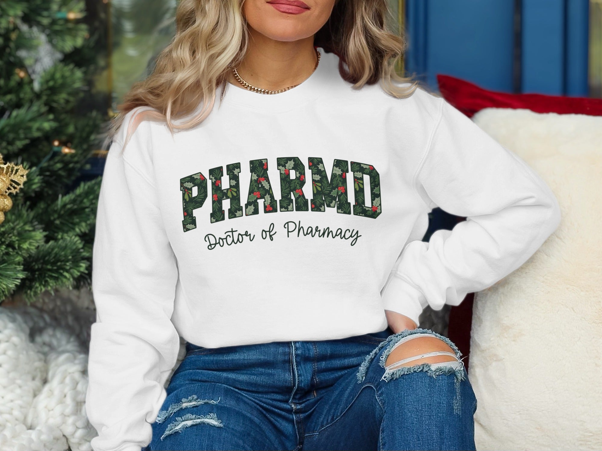 PHARMD Doctor of Pharmacy Sweatshirt
