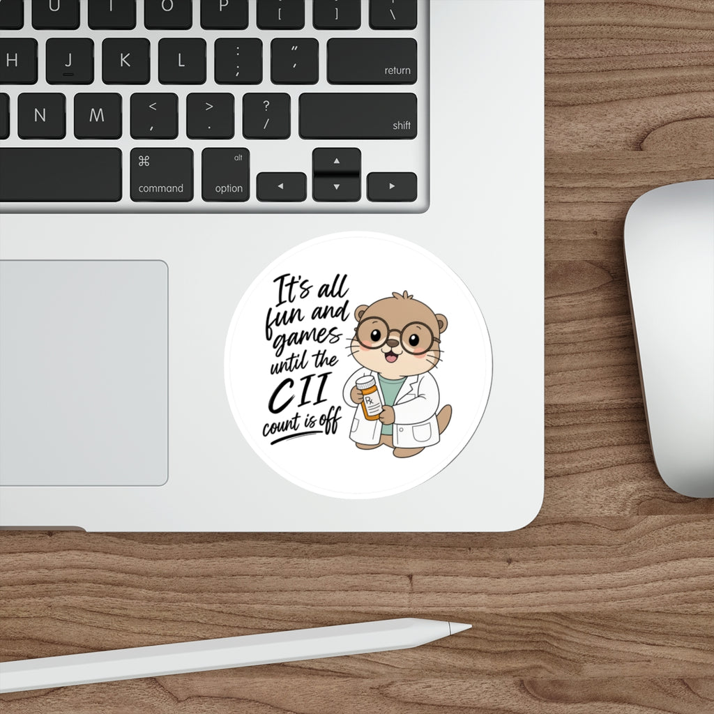 Otter in lab coat holding vial, text: "It's all fun and games until the CII count is off."