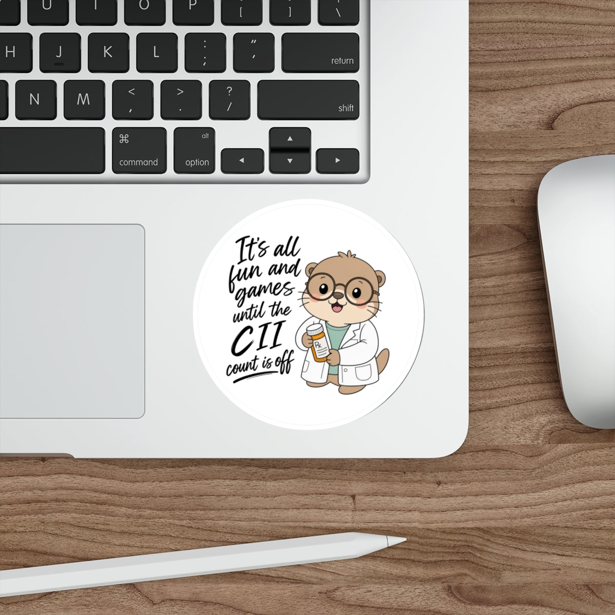 Otter in lab coat holding vial, text: "It's all fun and games until the CII count is off."
