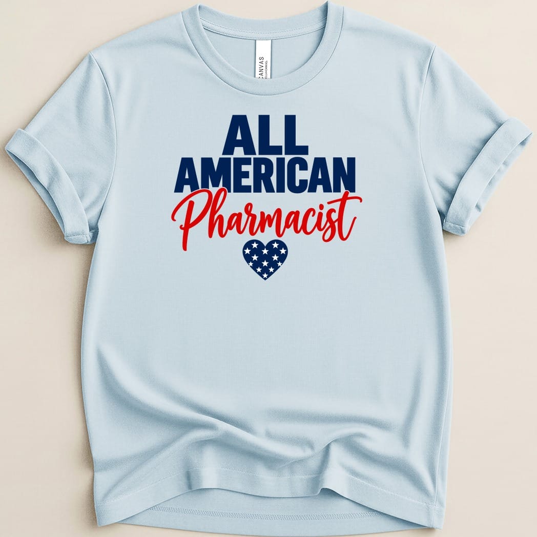 All American Pharmacist Tee - Adverse Reactions