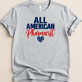 All American Pharmacist Tee - Adverse Reactions