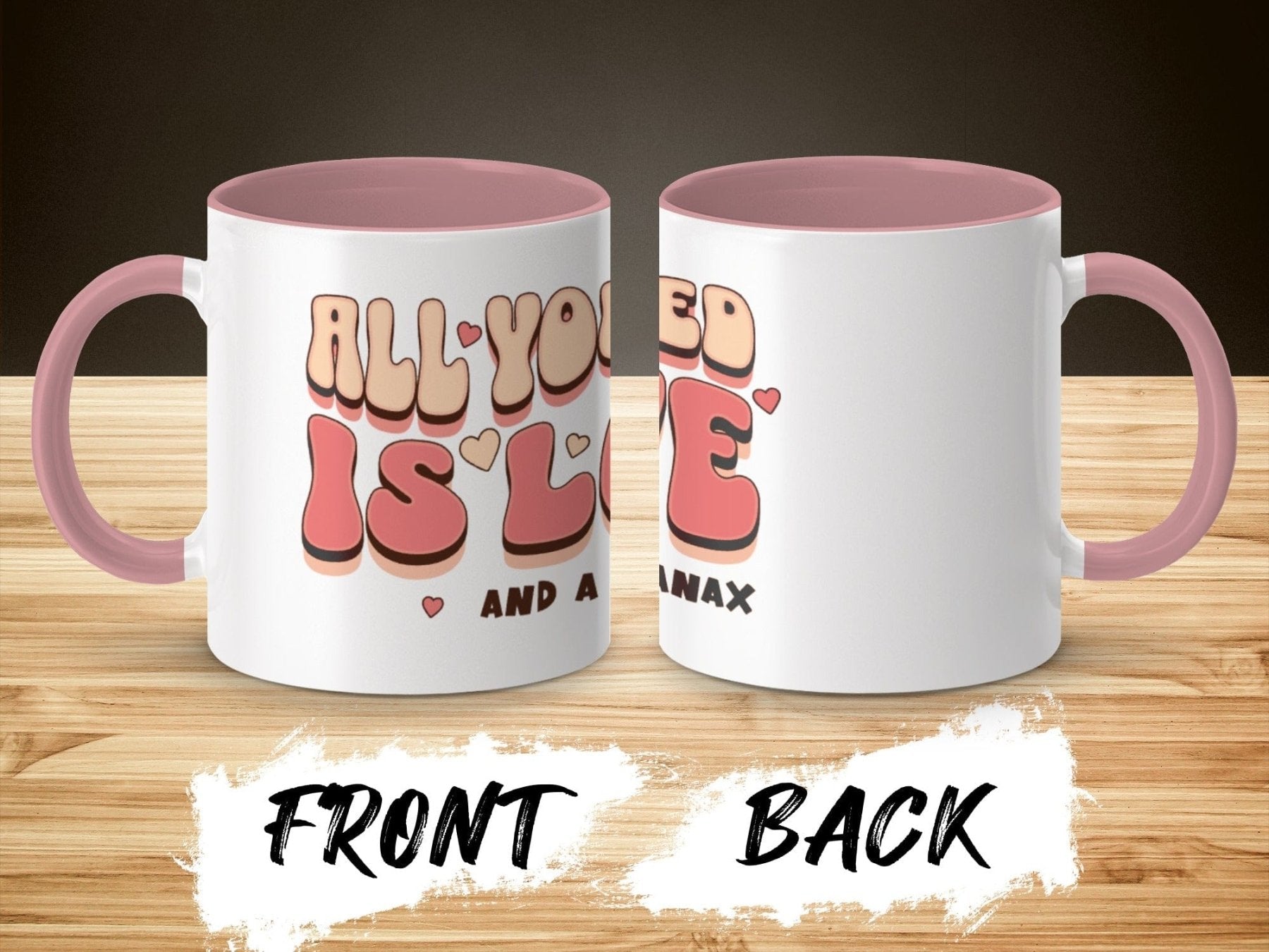 All You Need Is Love (and a Xanax) Mug - Pharmacy Apparel for Pharmacists, Techs & Students