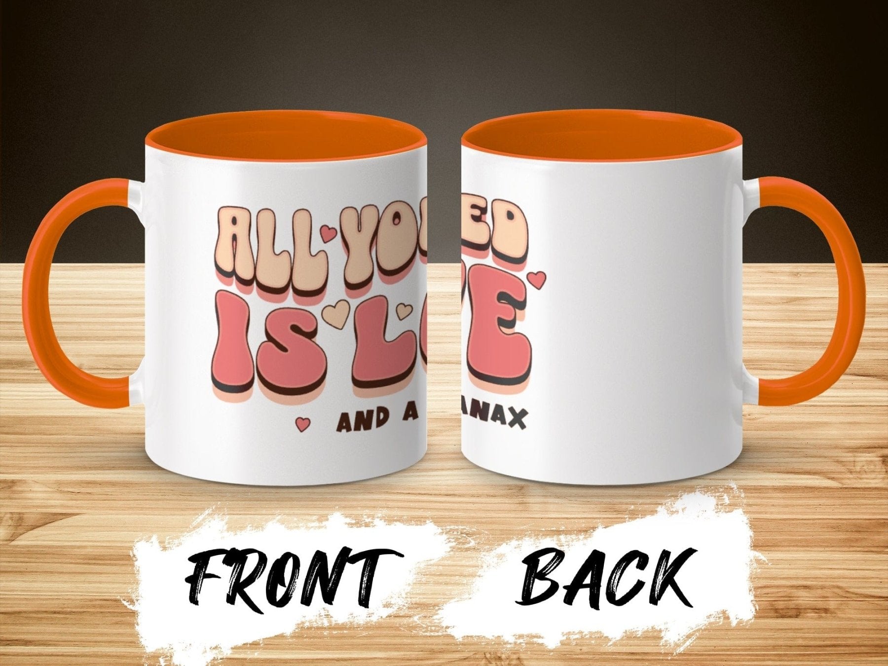 All You Need Is Love (and a Xanax) Mug - Pharmacy Apparel for Pharmacists, Techs & Students