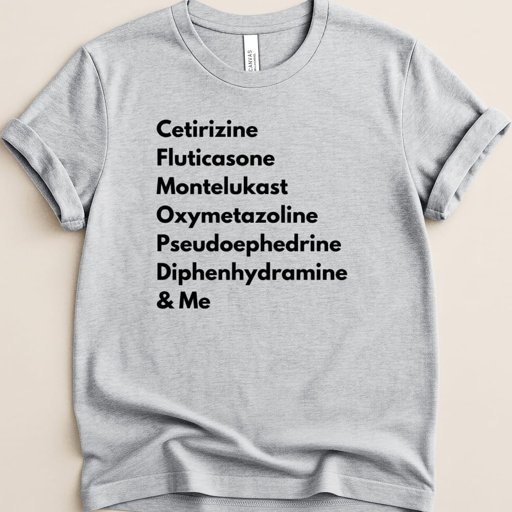 Allergy Season Survival List Tee - Adverse Reactions