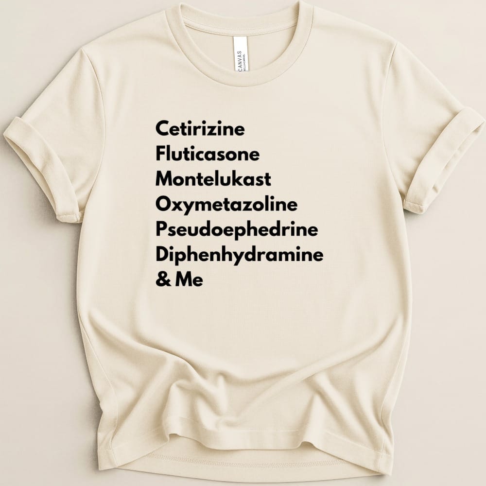 Allergy Season Survival List Tee - Adverse Reactions