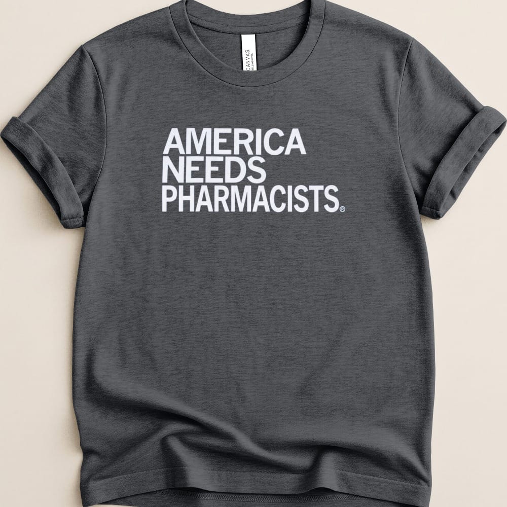 America Needs Pharmacists Tee - Adverse Reactions