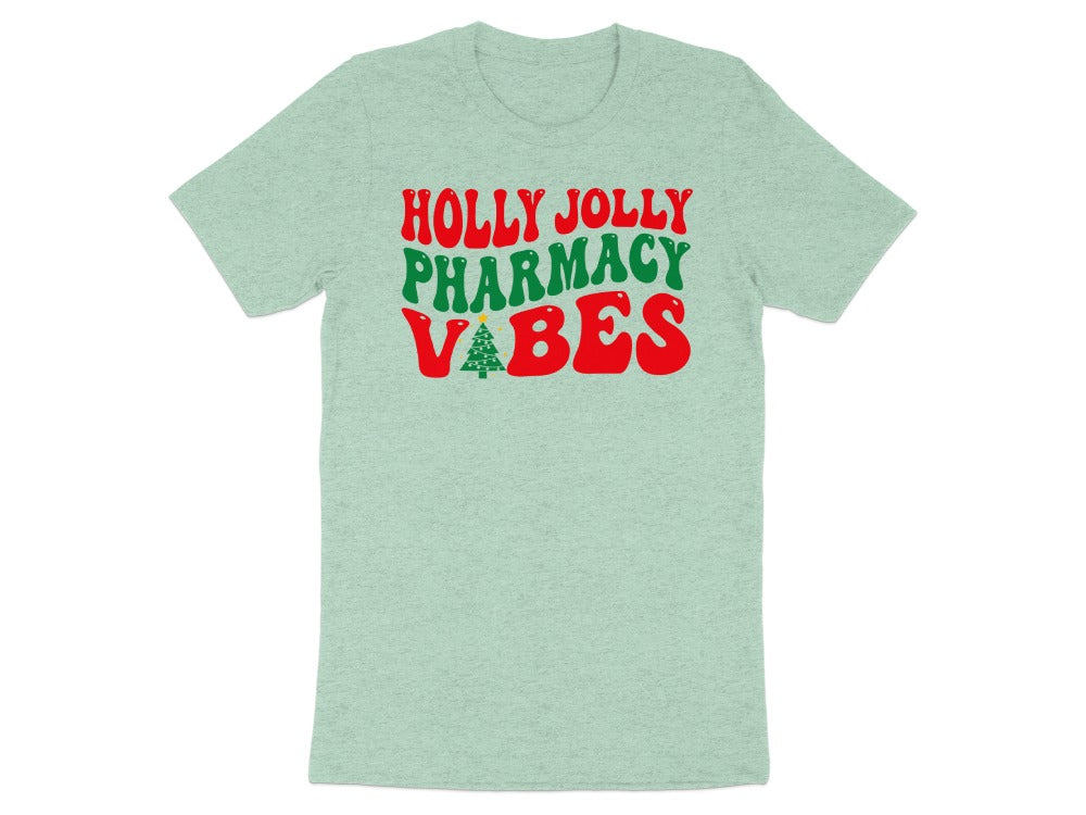 Holly Jolly Pharmacy Vibes Tee