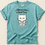 T-shirt with a grumpy white cat wearing a lab coat, text reads "Meow's Not a Good Time".