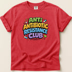 Red t-shirt with colorful "Anti Antibiotic Resistance Club" text.