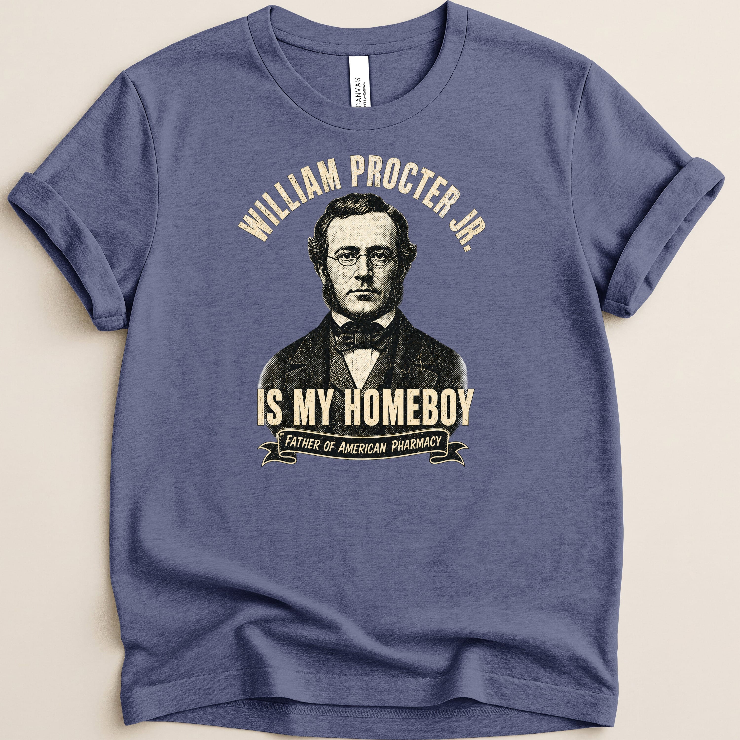 William Procter Jr. is my homeboy, father of American pharmacy text on t-shirt.