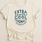 Extra Super Cool Pharmacy Technician Tee