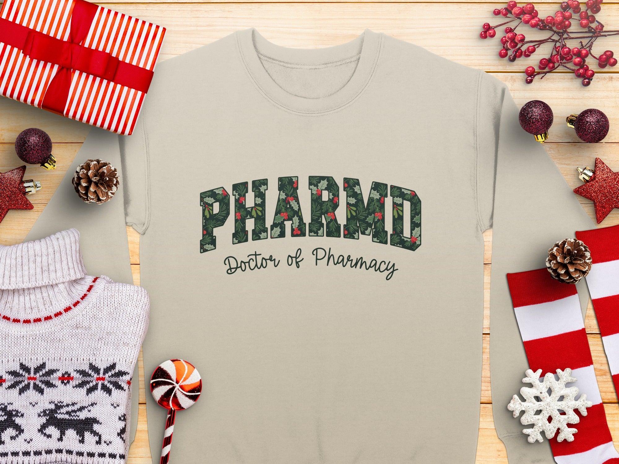 PharmD Doctor of Pharmacy Design Holiday Sweatshirt