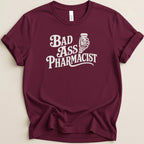 Bad Ass Pharmacist Tee - Adverse Reactions