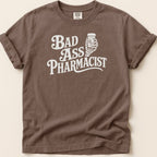 Bad Ass Pharmacist Tee - Adverse Reactions