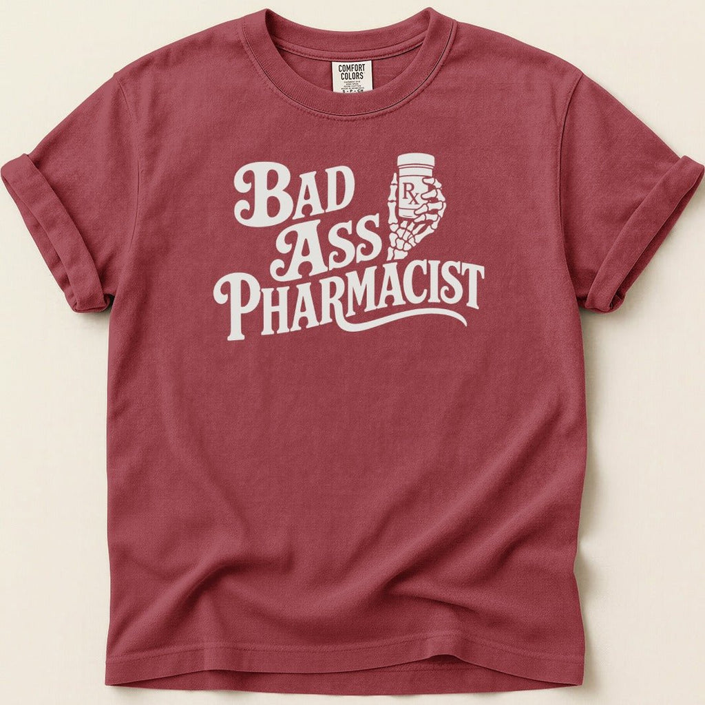 Bad Ass Pharmacist Tee - Adverse Reactions